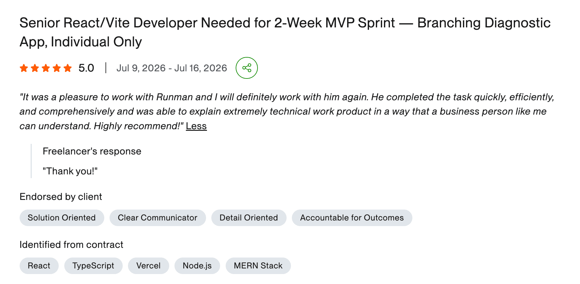 Upwork review: He completed the task quickly, efficiently, and comprehensively and was able to explain extremely technical work product in a way that a business person like me can understand. Highly recommend!